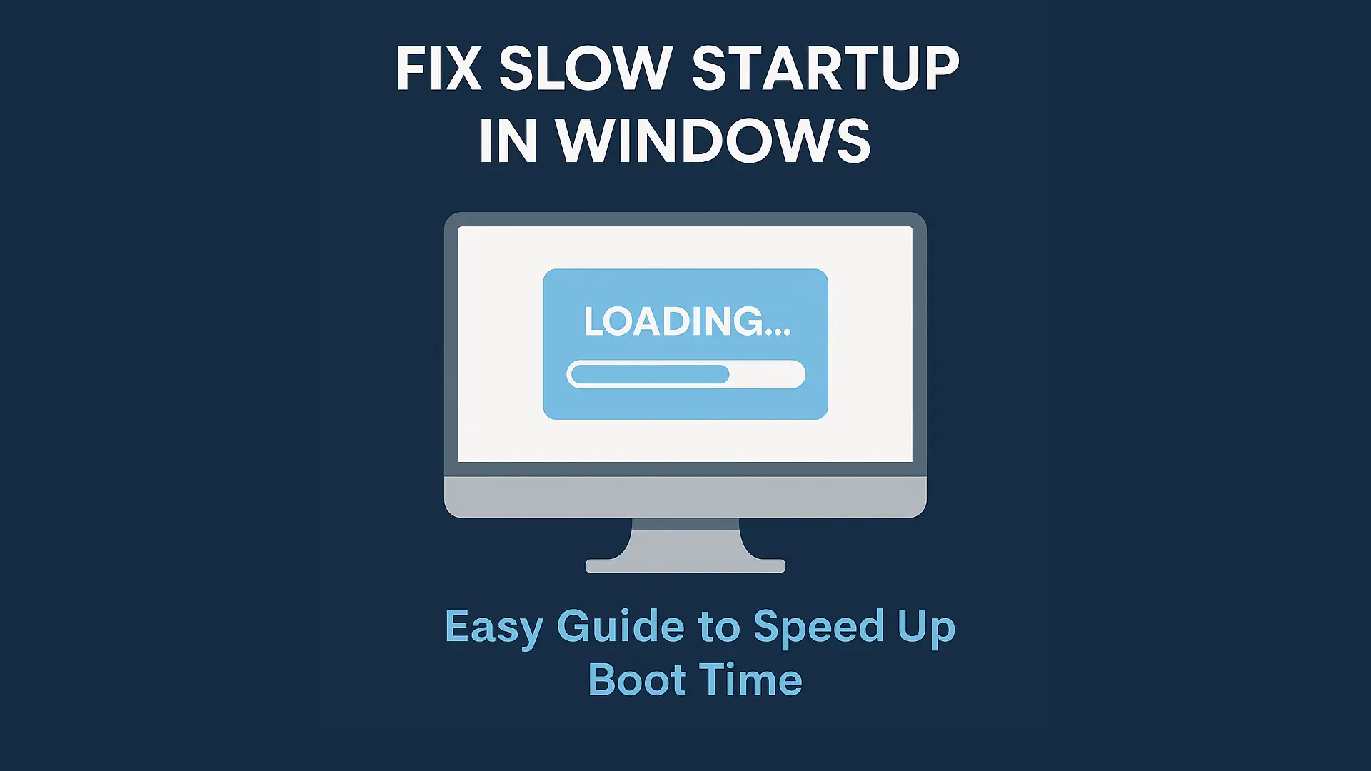 Fix Slow Startup in Windows