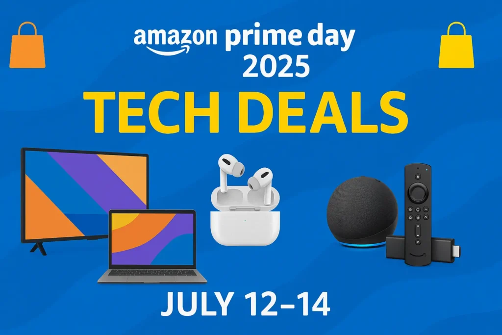 Amazon Prime Day 2025 tech deals promotional banner featuring smart TV, laptop, wireless earbuds, and Amazon Echo Dot with Fire TV Stick, dated July 12–14 on a blue background