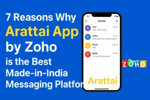 Arattai App - Zoho's Made-in-India Messaging Platform