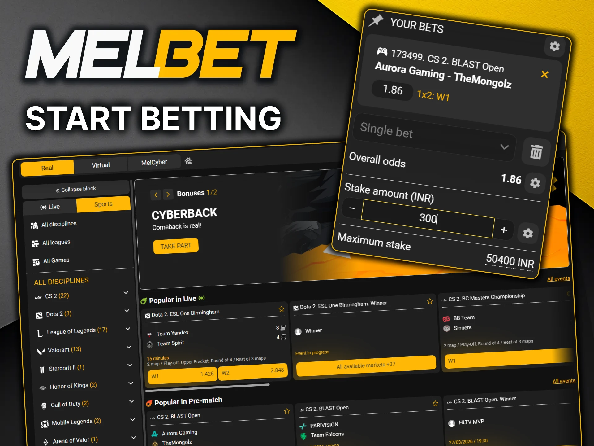 Register, make a deposit, choose a match to bet on, and start betting on eSports at MelBet.