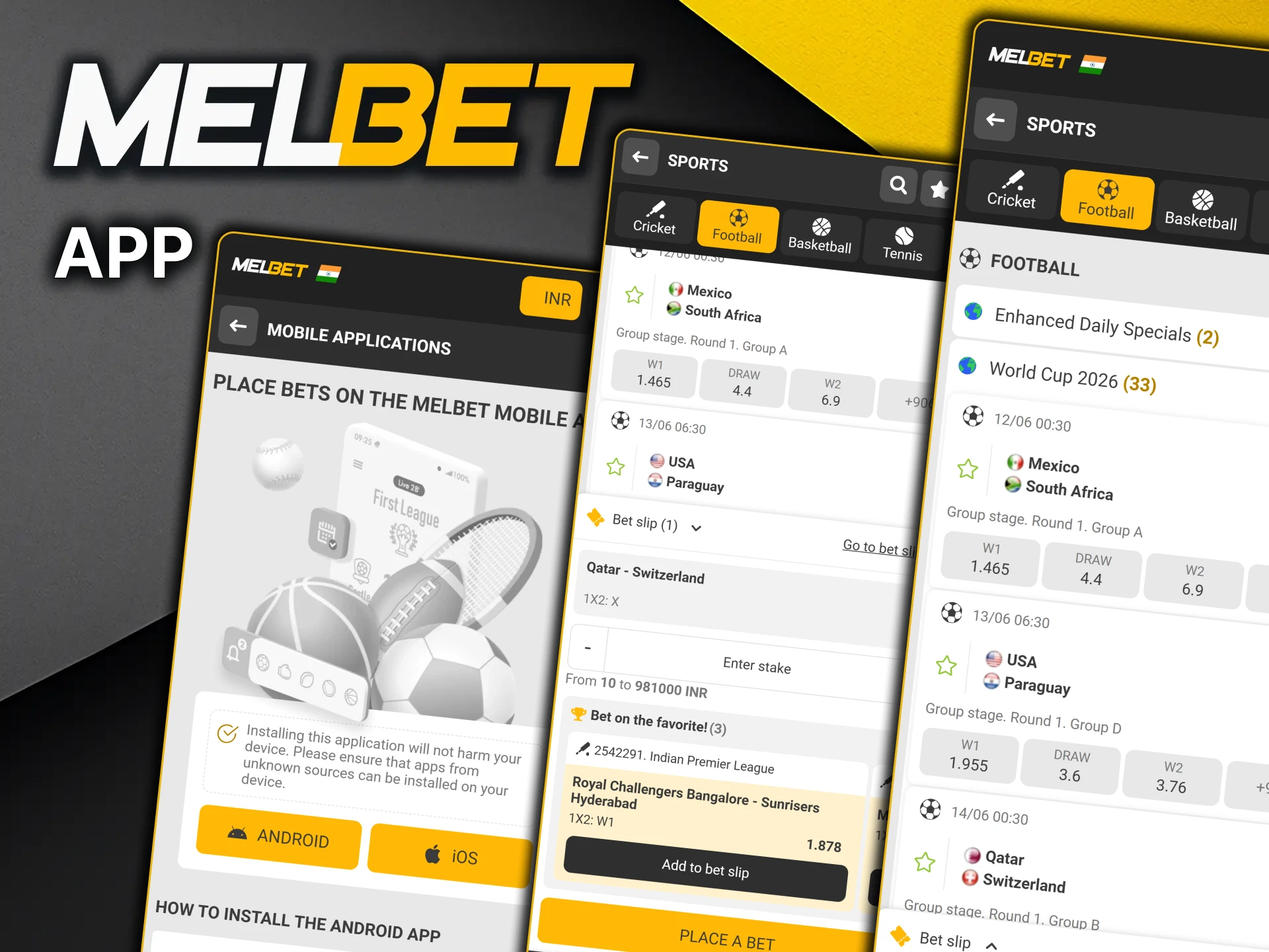 Download the MelBet app to bet on football matches.